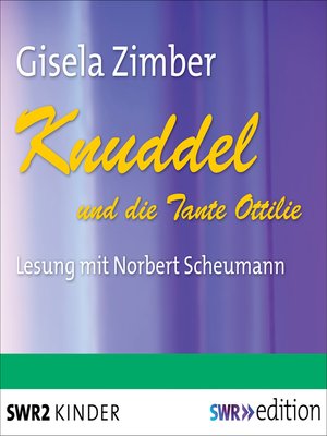 cover image of Knuddel und die Tante Ottilie